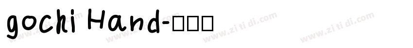 gochi Hand字体转换